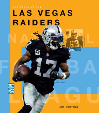 The Story of the Las Vegas Raiders (en Inglés)
