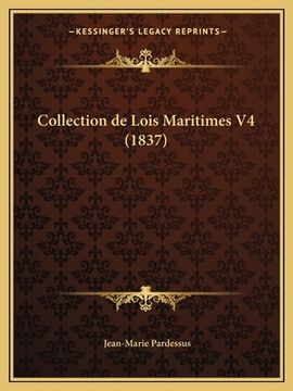 portada Collection de Lois Maritimes V4 (1837)