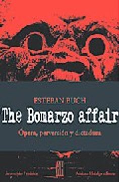 portada The Bomarzo Affair: Opera, Perversion y Dictadura (in Spanish)