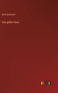portada Das gelbe Haus (en Alemán)