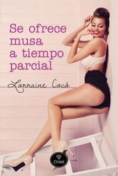 Se Ofrece Musa A Tiempo Parcial (romantica)