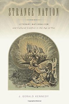 portada Strange Nation: Literary Nationalism and Cultural Conflict in the age of poe (in English)