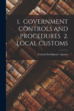 portada 1. Government Controls and Procedures 2. Local Customs (en Inglés)