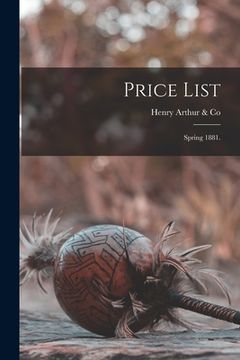 portada Price List: Spring 1881. (en Inglés)
