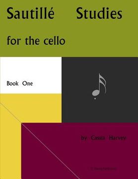 portada Sautille Studies for the Cello, Book One (en Inglés)