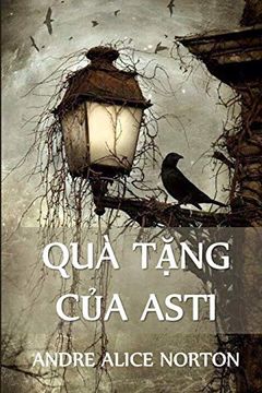 portada Quà TẶNg của Asti: The Gifts of Asti, Vietnamese Edition (in Vietnamese)