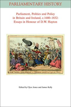 portada Parliament, Politics and Policy in Britain and Ireland, c.1680-1832: Essays in Honour of D.W. Hayton