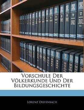 portada Vorschule Der Völkerkunde Und Der Bildungsgeschichte (en Alemán)