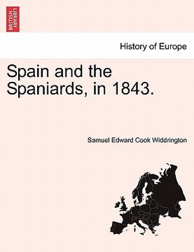 portada spain and the spaniards, in 1843. vol. ii