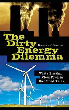 portada The Dirty Energy Dilemma: What's Blocking Clean Power in the United States (en Inglés)