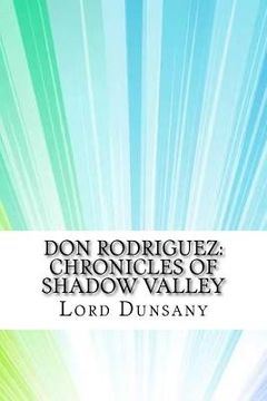 portada Don Rodriguez: Chronicles of Shadow Valley (en Inglés)