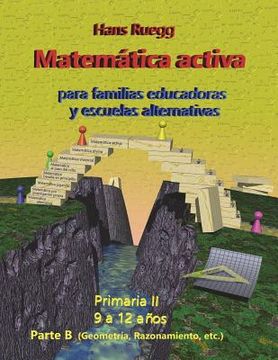 portada Matemática Activa para familias educadoras y escuelas alternativas: Primaria II (9 a 12 años) Parte B