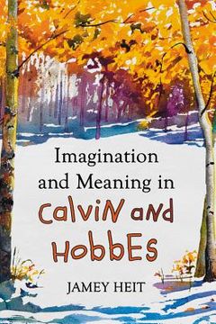 portada imagination and meaning in calvin and hobbes