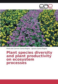 portada Plant species diversity and plant productivity on ecosystem processes
