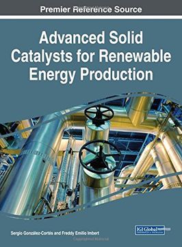 portada Advanced Solid Catalysts for Renewable Energy Production (Advances in Chemical and Materials Engineering)