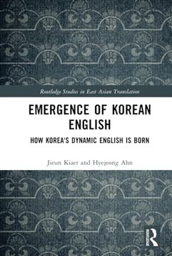 portada Emergence of Korean English (Routledge Studies in East Asian Translation) (en Inglés)