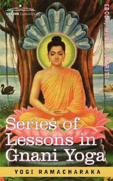 portada series of lessons in gnani yoga (en Inglés)