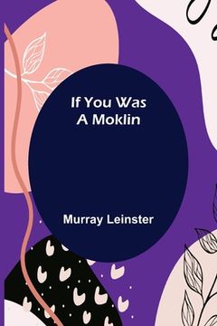 portada If You Was A Moklin (in English)