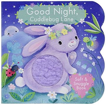 portada Good Night: Cuddle bug Lane (Children'S Interactive Chunky Little Touch and Feel Board Book) (en Inglés)
