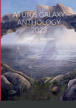 portada Atunis Galaxy Anthology 2023: poems (in English)