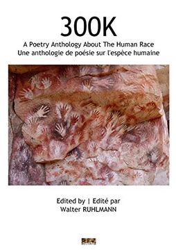 portada 300K: Une Anthologie de Poésie sur L'espèce Humaine (en Inglés)