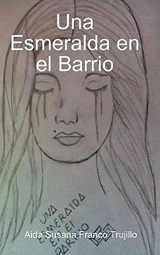 portada Una Esmeralda en el Barrio (in Spanish)