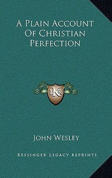 portada a plain account of christian perfection (en Inglés)