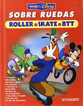 portada Sobre ruedas. Roller-Skate-Btt (Manuales Disney)