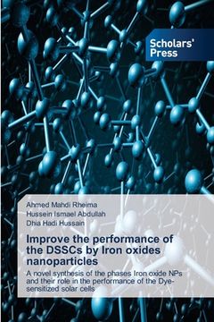 portada Improve the performance of the DSSCs by Iron oxides nanoparticles (en Inglés)
