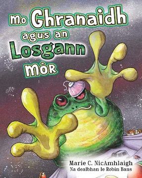 portada Mo Ghranaidh Agus an Losgann mor (en Inglés)