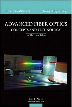 Advanced Fiber Optics (en Inglés)