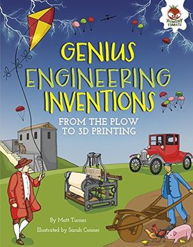 portada Genius Engineering Inventions: From the Plow to 3D Printing (Incredible Inventions)