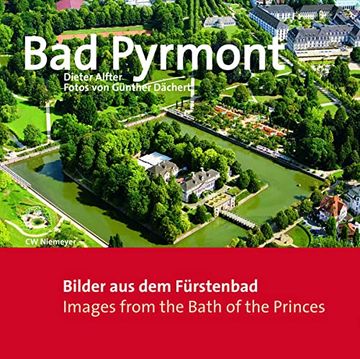portada Bad Pyrmont: Bilder aus dem Fürstenbad. Images From the Bath of the Princes (en Alemán)
