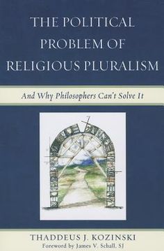 portada The Political Problem of Religious Pluralism: And Why Philosophers Can't Solve It (en Inglés)