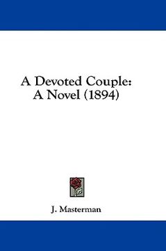 portada a devoted couple: a novel (1894) (en Inglés)
