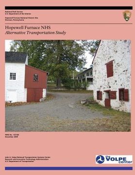 portada Hopewell Furnace NHS: Alternative Transportation Study (en Inglés)