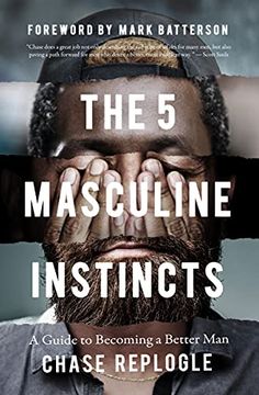 portada The 5 Masculine Instincts: A Guide to Becoming a Better man (en Inglés)