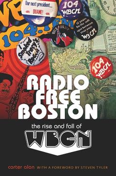 portada Radio Free Boston: The Rise and Fall of WBCN