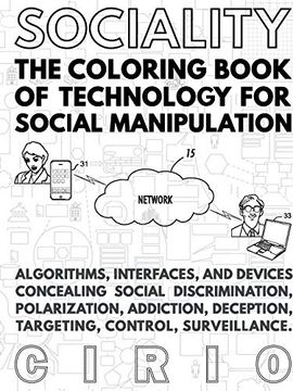 portada Sociality, the Coloring Book of Technology for Social Manipulation (en Inglés)