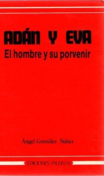 portada Adan y eva - el Hombre y su Porvenir