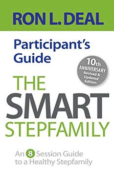 portada The Smart Stepfamily Participant'S Guide: An 8-Session Guide to a Healthy Stepfamily (in English)