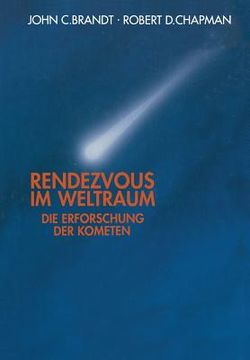 portada Rendezvous Im Weltraum: Die Erforschung Der Kometen (en Alemán)