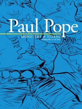 portada Paul Pope: Monsters & Titans - Battling Boy on Tour