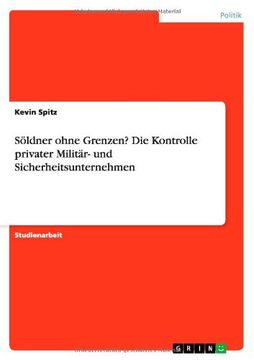 portada Söldner ohne Grenzen? Die Kontrolle privater Militär- und Sicherheitsunternehmen (German Edition)
