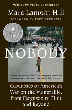 portada Nobody: Casualties of America's war on the Vulnerable, From Ferguson to Flint and Beyond (en Inglés)