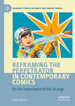 portada Reframing the Perpetrator in Contemporary Comics: On the Importance of the Strange (en Inglés)