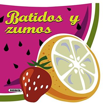 portada Batidos y Zumos (Recetas Para Cocinar) (in Spanish)