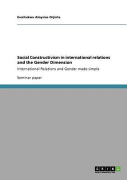 portada social constructivism in international relations and the gender dimension (en Inglés)