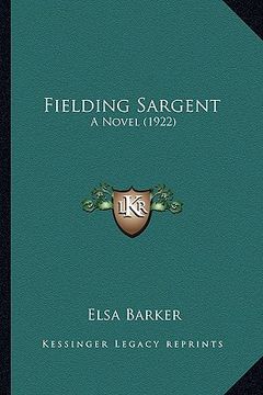 portada fielding sargent: a novel (1922) (en Inglés)