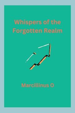 portada Whispers of the Forgotten Realm (en Inglés)
